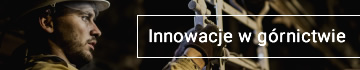 Innowacje w górnictwie
